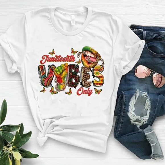 Hand Crafted Tops - "Juneteenth Vibes Only" - Custom T-Shirts Made to Order - NWT